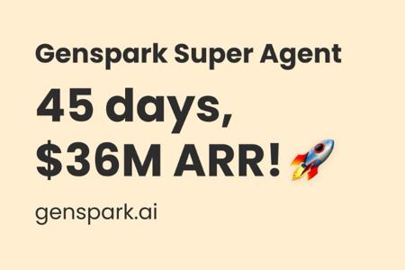 Genspark 45天实现3600万美元ARR！20人团队创最快增长神话
