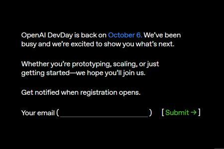 ​OpenAI宣布2025年开发者大会将在旧金山举办，预计吸引1500多名开发者参与