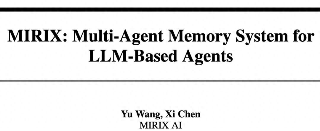 全球首次,「AI记忆」开源落地,MIRIX同步上线APP